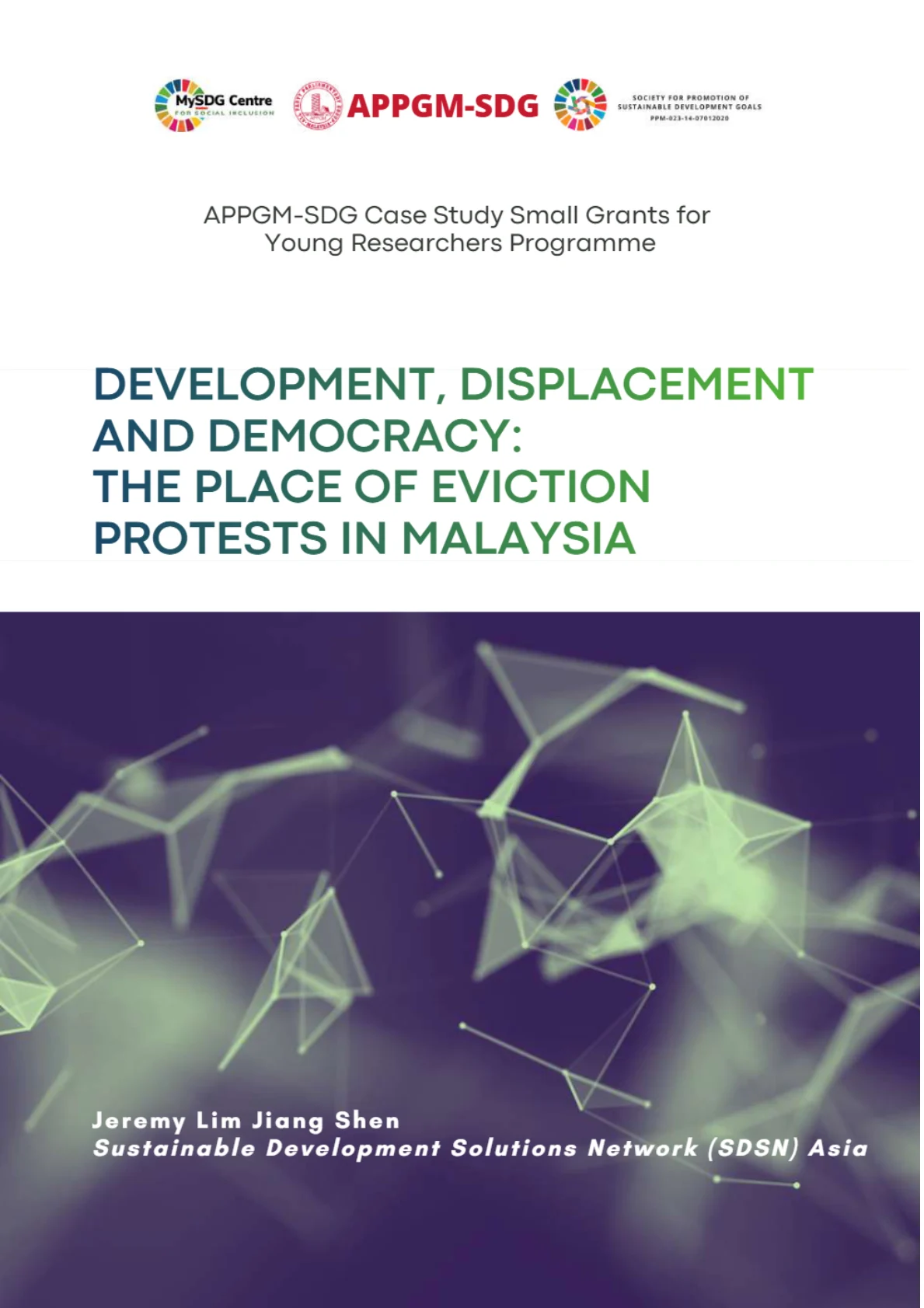 Cover - Development Displacement and Democracy The Place of Eviction Protests in Malaysia 1