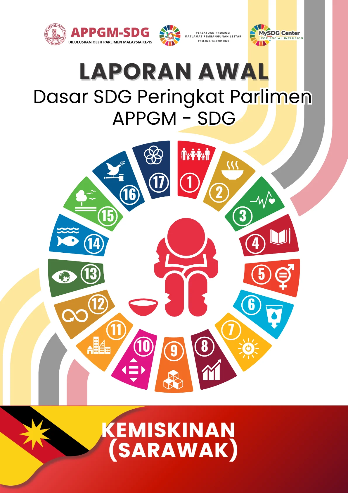 Cover - Laporan Awal Dasar SDG Peringkat Parlimen APPGM-SDG - Kemiskinan-Sarawak