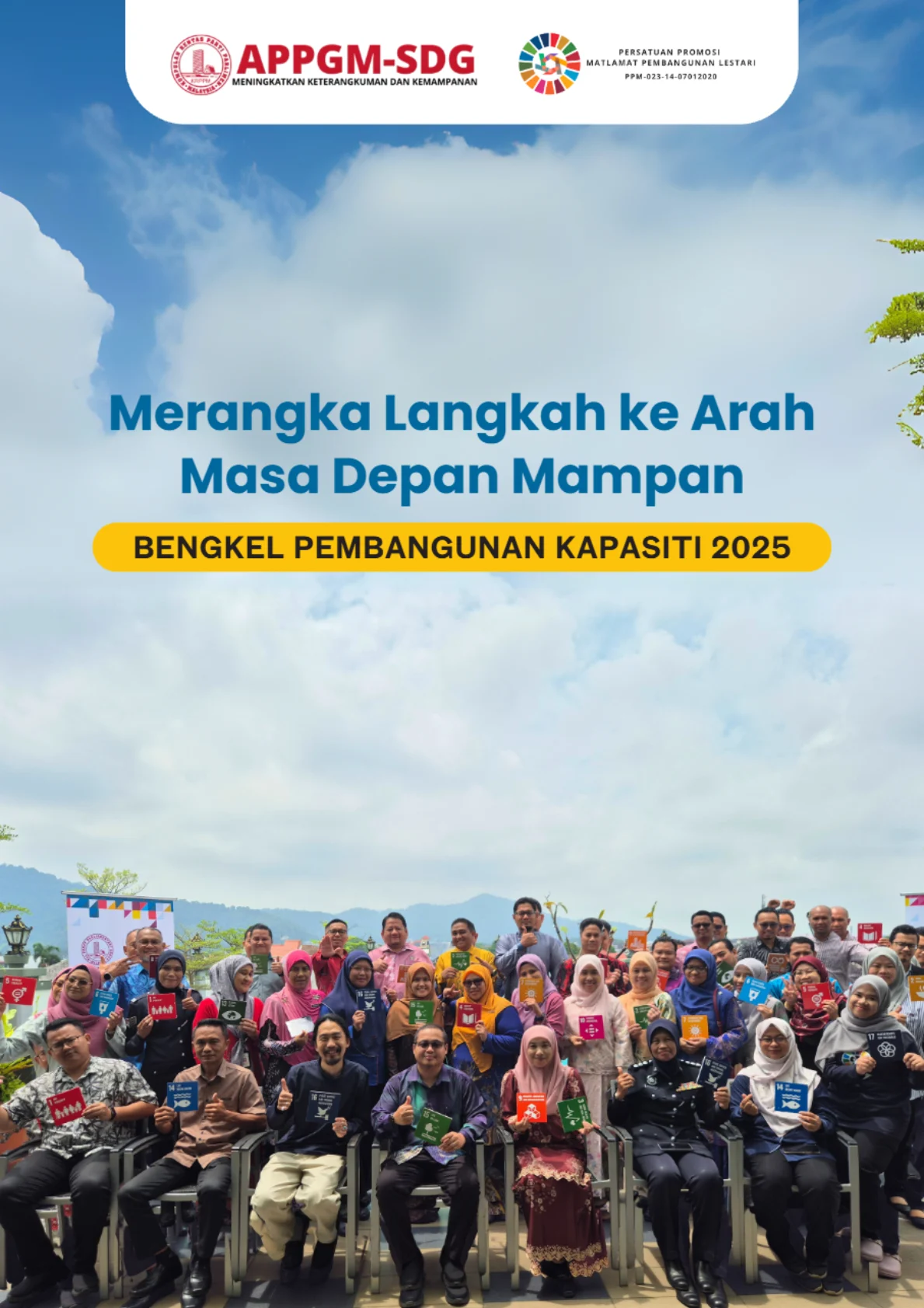 Cover - Merangka Langkah Ke Arah Masa Depan Mampan Bengkel Pembangunan Kapasiti 2025 (1)