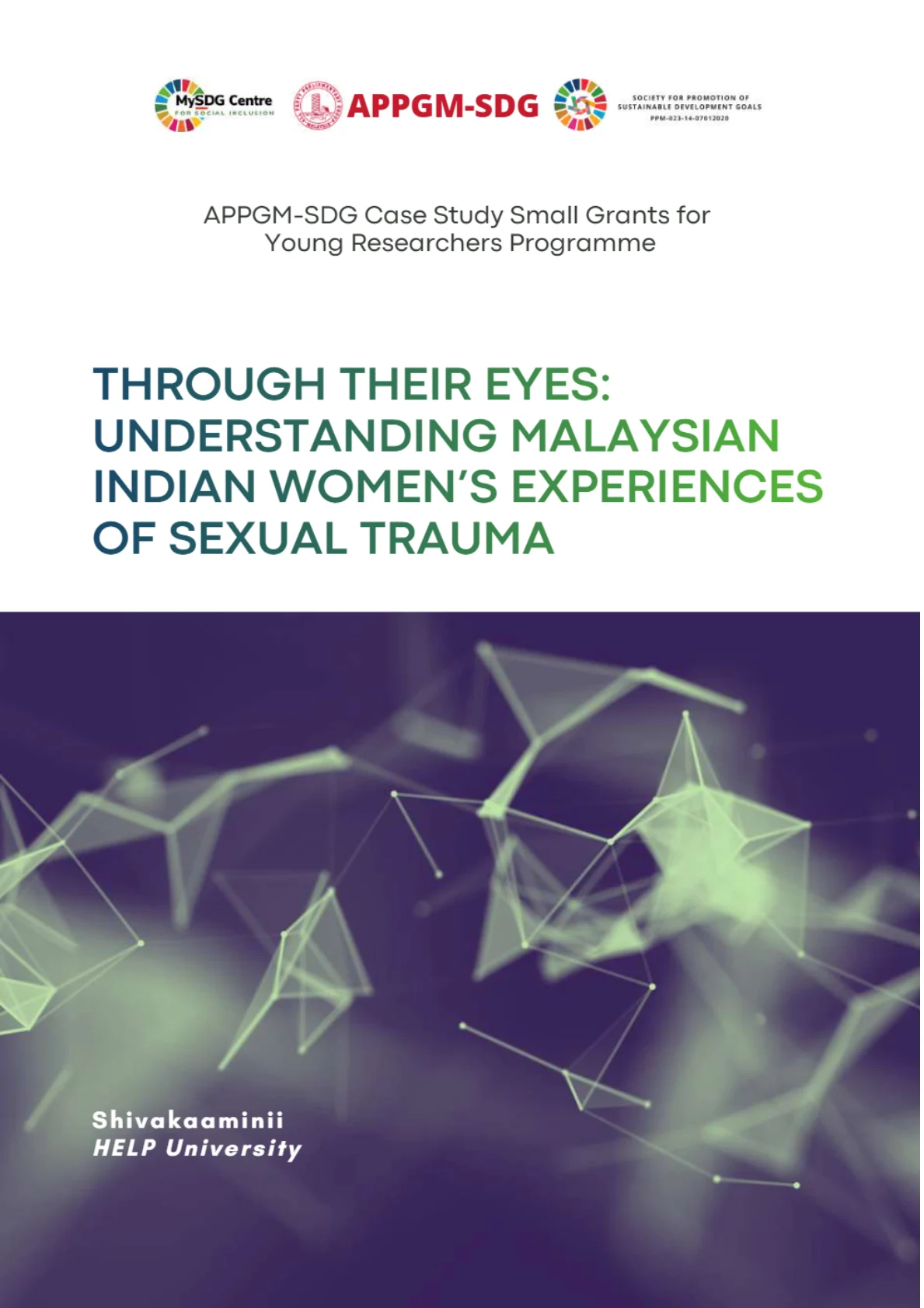 Cover - Through Their Eyes Understanding Malaysian Indian Womens Experiences of Sexual Trauma 1