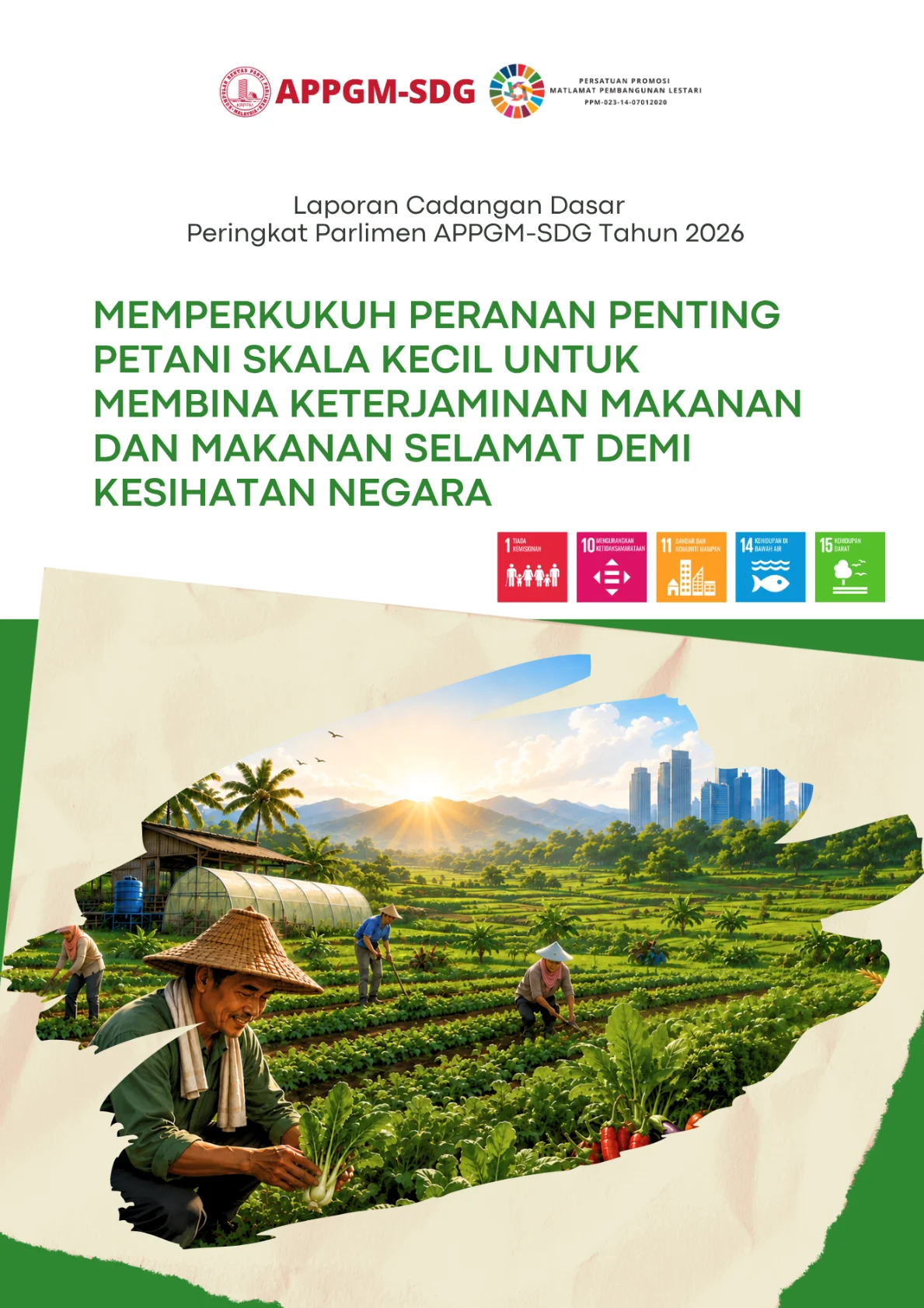 Cover - Memperkukuh Peranan Penting Petani Skala Kecil untuk Membina Keterjaminan Makanan dan Makanan Selamat demi Kesihatan Negara